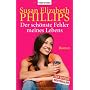 Der sch�nste Fehler meines Lebens von Susan Elizabeth Phillips
