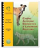 Canine Acupoint Energetics & Landmark Anatomy
