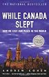 While Canada Slept: How We Lost Our Place in the World