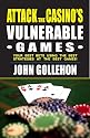 Attack the Casino S Vulnerable Games