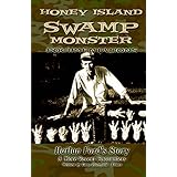 honey island swamp monster documentations