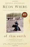 Of This Earth: A Mennonite Boyhood in the Boreal Forest 