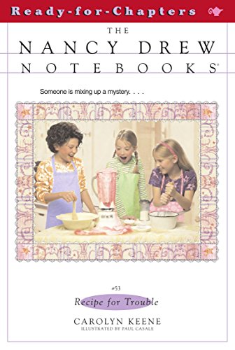 Recipe for Trouble (Nancy Drew Notebooks Book 53)