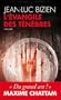 L'�vangile des t�n�bres (Poche)