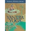 Yantra Yoga: Tibetan Yoga of Movement