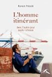 L'homme itin�rant Avec l'autre pour s...