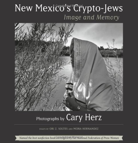 New Mexico's Crypto-Jews: Image and Memory