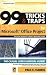 99 Tricks and Traps for Microsoft Office Project: Including Microsoft Project 2000 to 2007