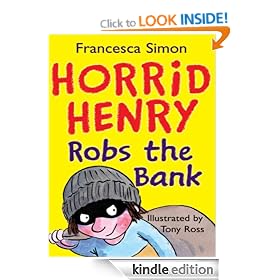 Horrid Henry Robs the Bank