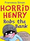 Horrid Henry robs the bank