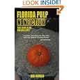 Florida Pulp Nonfiction: True crime in the Sunshine State by Bob Norman