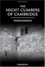 The Night Climbers of Cambridge