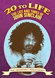 20 to Life: Life & Times of John Sinclair [DVD] [2007] [US Import]