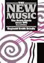 The New Music: The Avant-garde since 1945