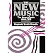 The New Music: The Avant-garde since 1945