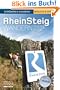 Rheinsteig - Sch�neres Wandern Pocket. Mit Rheinburgen, GPS-Daten und Faltkarte. 320 km Wander-Erlebnis von Wiesbaden bis Bonn. Aktuellste Trasse, Insider-Tipps