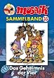 MOSAIK Sammelband 35. Das Geheimnis der Vier
