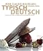  : Typisch Deutsch: Neues aus der klassischen regionalen Küche