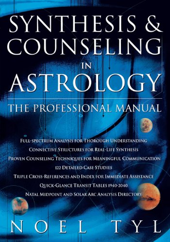 Synthesis & Counseling in Astrology: The Professional Manual