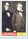 2009 Topps American Heritage #109 The Lincoln-Douglas Debates - Great American Event (1858)(Baseball Cards)