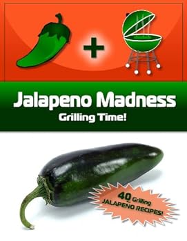 jalapeno madness: grilling time! - michael hultquist jalapeno madness: grilling time! - michael hultquist