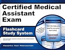 Certified Medical Assistant Exam Flashcard Study System: CMA Test Practice Questions & Review for the Certified Medical Assistant Exam (Cards)