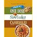 Favorite Brand Name 3 books in 1: One Dish Cookbook, Slow Cooker Cookbook, Casseroles Cookbook