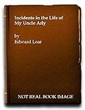 Incidents in the life of my uncle Arly