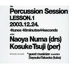 Percussion Session Lesson, Vol. 2 01/30/2005