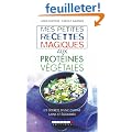 Mes petites recettes magiques aux prot�ines v�g�tales