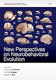 New perspectives on neurobehavioral evolution