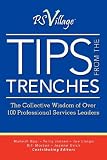 Tips from the Trenches: The Collective Wisdom of Over 100 Professional Services Leaders
