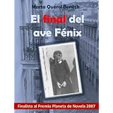 ElfinaldelAveFenix[FinalistaPremioPlaneta'07](SpanishEdition)