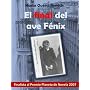 El final del Ave Fenix [Finalista Premio Planeta '&hellip de Marta Querol Benech