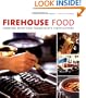 Firehouse Food: Cooking with San Francisco's Firefighters
