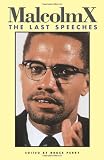 Malcolm X: The Last Speeches (Malcolm X speeches & writings)