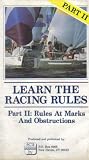 Learn The Racing Rules (Part II: Rules at Marks and Obstructions)