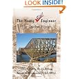 The Young Civil Engineer: The Quebec Bridge by P.Eng and Roxanne Brousseau-F� Guy Y. F�lio Ph.D.