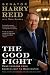 The Good Fight: Hard Lessons from Searchlight to Washington