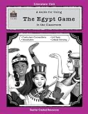 A Guide for Using The Egypt Game in the Classroom (Literature Unit)