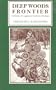 Deep Woods Frontier: A History of Logging in Northern Michigan (Great Lakes Books)