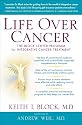 Life Over Cancer: The Block Center Program for Integrative Cancer Treatment