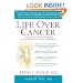 Life Over Cancer: The Block Center Program for Integrative Cancer Treatment
