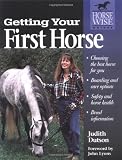 ISBN: 1580170781 - Getting Your First Horse (Horse-Wise Guides Series)