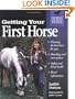 Getting Your First Horse (Horse-Wise Guides Series)