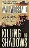 Killing the Shadows (St. Martin's Minotaur Mysteries)