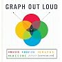 Graph Out Loud