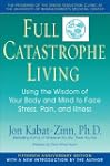 Full Catastrophe Living: Using the Wi...
