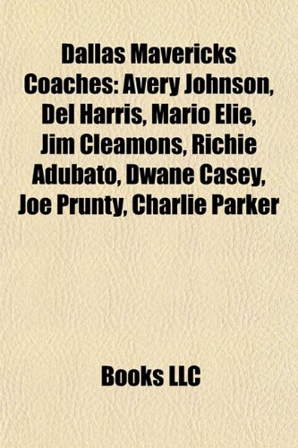 mavericks coach and jim carrey. Dallas Mavericks Coaches: Avery Johnson, Del Harris, Mario Elie, Jim
