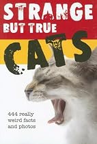 Strange But True Cats